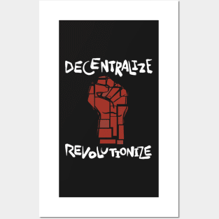 Decentralize Revolutionize (alt design) Posters and Art